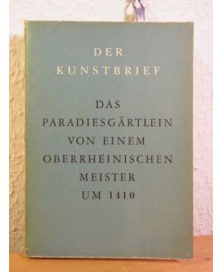 Das Paradiesgärtlein von einem oberrheinischen Meister um 1410. Der Kunstbrief Nr. 18