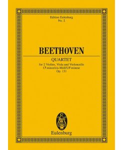 Streichquartett cis-Moll op. 131  - (Reihe: Eulenburg Studienpartituren)