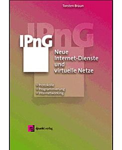 IPnG, Neue Internet-Dienste und virtuelle Netze