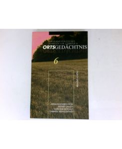 Ortsgedächnis :  - Literarisches Programm ; 72; Rheinland-pfälzisches Jahrbuch für Literatur ; 6