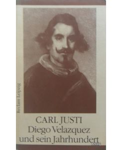 Diego Velazquez und sein Jahrhundert.