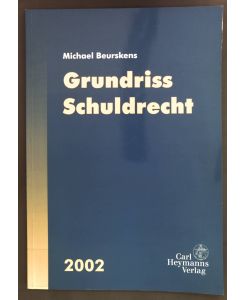 Grundriss Schuldrecht 2002.