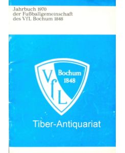 Jahrbuch 1970 der Fußballgemeinschaft des VfL Bochum 1848.