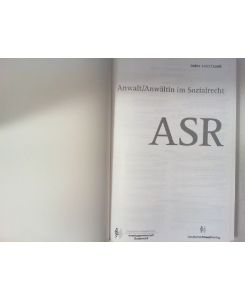 ASR. Anwalt / Anwältin im Sozialrecht - komplette Jahrgänge 1999 bis 2014. Insgesamt 16 Jahrgänge in 6 Bänden.
