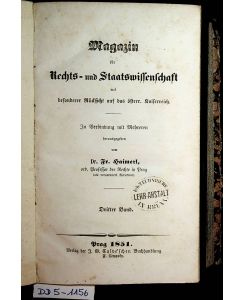 Magazin für Rechts- und Staats-Wissenschaft mit besonderer Rücksicht auf das Österreichische Kaiserreich 3. Band und 4. Band in 1 Band