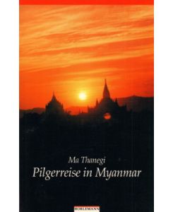 Pilgerreise in Myanmar.