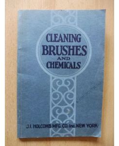 CLEANING BRUSHES AND CHEMICALS (kl. Musterkatalog mit Produkten) - J. I. HOLCOM MFG. CO. INC. NEW YORK.