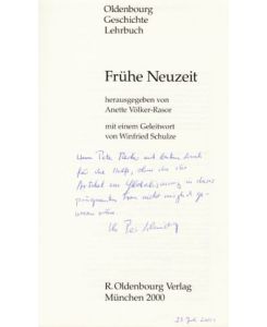 Frühe Neuzeit. Oldenbourg Geschichte-Lehrbuch.   - Hrsg. von Anette Völker-Rasor. Mit einem Geleitw. von Winfried Schulze.