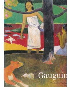 Gauguin. Galeries nationales du Grand Palais, Paris - 10 janvier-24 avril 1989.