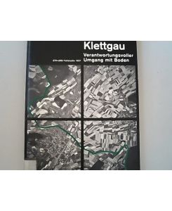 Region Klettgau - Verantwortungsvoller Umgang mit Boden: ETH-UNS Fallstudie 1997.