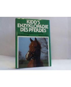 Kidd`s Enzyklopädie des Pferdes