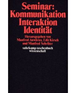 Seminar Kommunikation, Interaktion, Identität.   - Suhrkamp-Taschenbücher Wissenschaft 156.