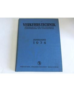 Zentralblatt für den gesamten Landverkehr und Strassenbau. 15. Jahrgang 1934 in 24 Ausgaben