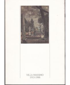 Villa Massimo. 1913 - 1988