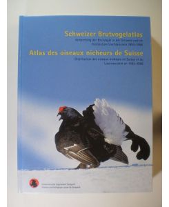 Schweizer Brutvogelatlas. Verbreitung der Brutvögel in der Schweiz und im Fürstentum Liechtenstein 1993-1996