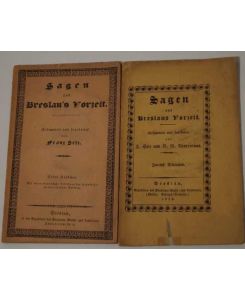 Sagen aus Breslaus Vorzeit. Erstes und Zweites Bändchen. Gesammelt und bearbeitet von F. Selt und R. B. Vespertinus.