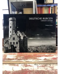 Deutsche Burgen = German castles.   - Wolfgang Mothes. Mit Texten von Hans-J. Aubert. [Transl.: Global-Text Fachübers. Heidelberg Mark Woolfe]