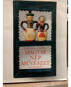 Magyar Nép-Müvészet.