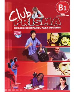 Club Prisma B1 - Libro de alumno + CD: Student Book + CD