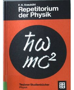 Repetitorium der Physik.   - Teubner Studienbücher : Physik