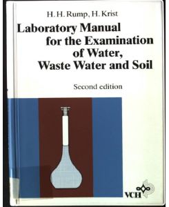 Laboratory manual for the examination of water, waste water, and soil.