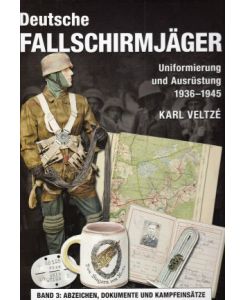 Veltze Dt Fallschirmjäger Uniformierung&Ausrüstung Bd.3 Abzeichen/Einsätze 
