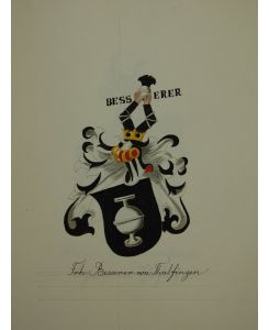 Handgemaltes Wappen des Familiengeschlechts der Freiherrn Besserer von Thalfingen zum Wunnenstein. Zeichnung und Aquarell. Darunter mit alter Beschriftung.