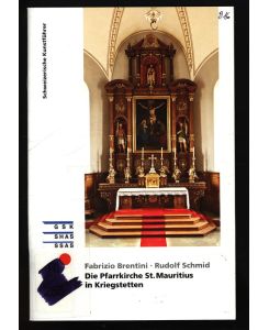 Die Pfarrkirche St. Mauritius in Kriegstetten.   - Schweizerische Kunstführer,  Nr. 916, Ser. 92.