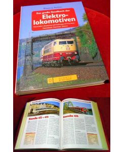 Das große Handbuch der Elektrolokomotiven. Elektrische Lokomotiven und Triebwagen 1879 bis heute; Deutschland, Österreich, Schweiz.