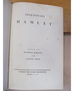 Hamlet. Deutsch von Wilhelm Schlegel und Ludwig Tieck ( Widmungsexemplar von Eugen Diederichs ).