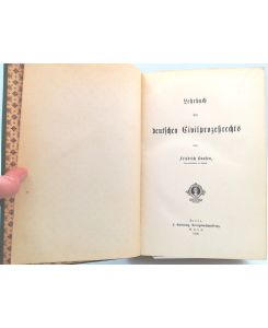 Lehrbuch des deutschen Civilprozessrechts [Zivilprozessrechts].