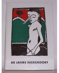 60 Jahre Galerie Nierendorf 1920 - 1980. - 1955 - 1980 Fünfundzwanzig Jahre seit dem Neubeginn. Jubiläum. Rückblick. Dokumentation. - Ausstellung vom 13. 6. - 18. 11. 1980. [Deckeltitel: 60 Jahre Nierendorf].
