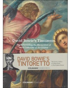 David Bowie's Tintoretto: Angel Foretelling the Martyrdom of Saint Catherine of Alexandria