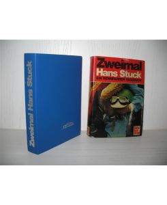 Zweimal Hans Stuck: Ein Rennfahrer-Tagebuch.