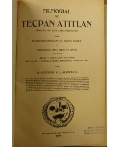 Memorial de Tecpan-Atitlan (Anales de los Cakchiqueles).