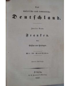 Wanderungen durch Franken. Mit 31 Stahlstichtafeln nach Ludwig Richter. 2. Auflage.