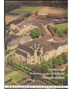 Die ehemalige Prämonstratenser-Stiftskirche Knechtsteden