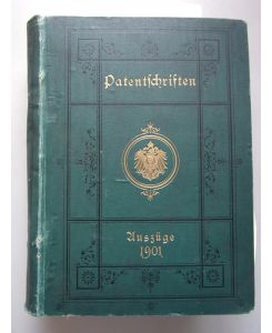 Auszüge aus den Patentschriften 1901 Zweiter Halbband
