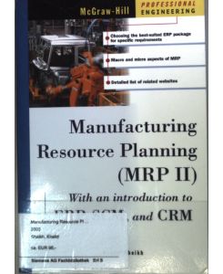 Manufacturing Resource Planning (MRP II).
