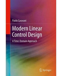 Modern Linear Control Design  - A Time-Domain Approach