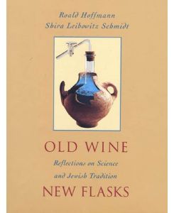 Old Wine New Flasks.   - Reflections on Science and Jewish Religious Tradition.