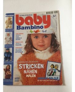 baby Bambino für Babys und Kleinkinder, Stricken Nähen Malen Nr. 16, Broschiert Heft