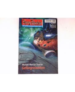 Gefängniswelten :  - Perry Rhodan - Nr. 2731. Die größte Science-Fiction-Serie.