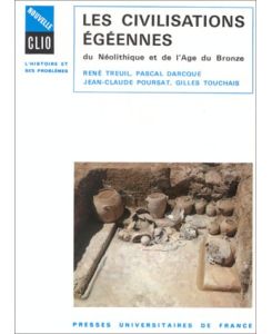 Les Civilisations égéennes du néolithique et de li´Age de bronze.