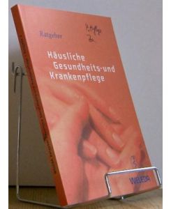 Häusliche Gesundheits- und Krankenpflege.   - 2. Auflage 2002