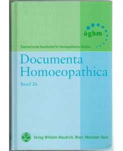 Documenta Homoeopathica, Band 26.