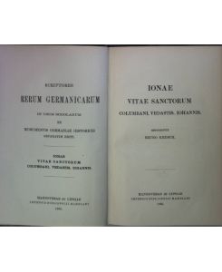 Ionae Vitae Sanctorum Columbani, Vedastis, Iohannis.   - Scriptores Rerum Germanicarum;