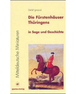 Mitteldeutsche Miniaturen, Bd. 3, Fürstenhäuser in Thüringen
