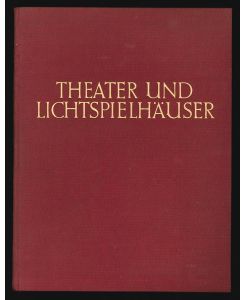 Theater und Lichtspielhäuser.