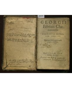 Georgii Fabricii Chemnicensis Poematum Sacrorum Libri XV. Quorum Catalogum uersa pagina reperies.